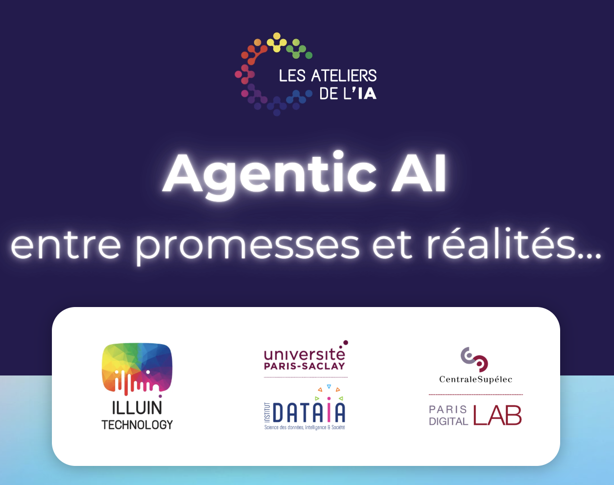 Les Ateliers de l’IA 2025 par Illuin Technology