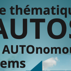 SAUTOS : école thématique sur les Systèmes Autonomes Sûrs