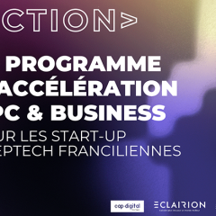 "IA—ction", le programme d’accélération HPC & business dédié aux start-ups deeptech de l’IA