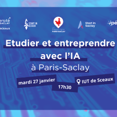 Conférence - Étudier et Entreprendre avec l'IA à Paris-Saclay