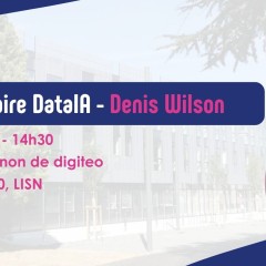 Séminaire DataIA - Denis Wilson